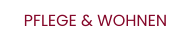 PFLEGE & WOHNEN