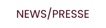 NEWS/PRESSE