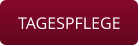 TAGESPFLEGE